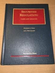 SECURITIES REGULATION: CASES AND ANALYSIS (UNIVERSITY Stephen J. Choi & A C L