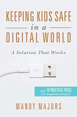 Keeping Kids Safe in a Digital – GOOD