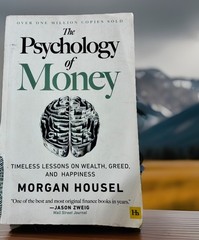 Psychology of Money : Timeless Lessons on Wealth, Greed, and Happiness by..