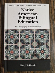 Cheryl K. Crawley Native American Bilingual Education (Hardback)