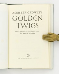 Aleister CROWLEY / Golden Twigs Edited with an Introduction by Martin P 1st 1988