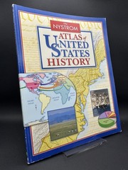 The Nystrom Atlas of United States History Edition: Social Studies – 2009