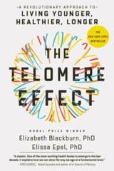 The Telomere Effect: A Revolutionary Approach to Living Younger, Healthier,…