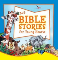 365 Bible Stories for Young Hearts by Lion Hudson (2006, Hardcover)