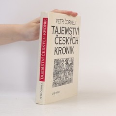 Tajemství českých kronik  |  Petr Čornej