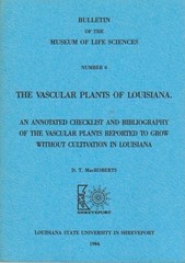 The Vascular Plants Of Louisiana By D.T. MacRoberts LSU Museum Of Life Sciences