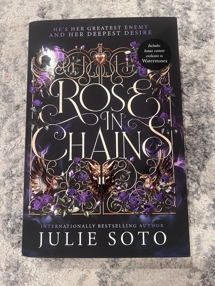 Rose In Chains by Julie Soto Waterstones Exclusive Edition