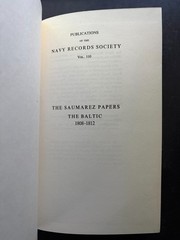 The Saumarez Papers: Baltic 1808-1812 by A. N. Ryan (ed.) 1968 HC Illus. VG!