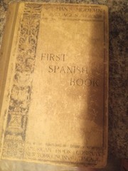 First Spanish Book By James H. Worman, A.M. Ph.d. 1911