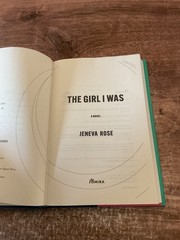 The Girl I Was A Novel by Jeneva Rose (2025, Hardcover)