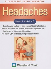 Headaches: A Cleveland Clinic Handbook – paperback Kunkel, Robert S., M.D.