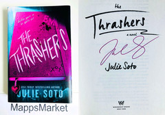 SIGNED The Thrashers by Julie Soto 1st Edition/1st Printing (2025, Hardcover)