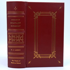 Classics of Medicine “Memoirs of Military Surgery” D.J. Larrey Fine Leather HC