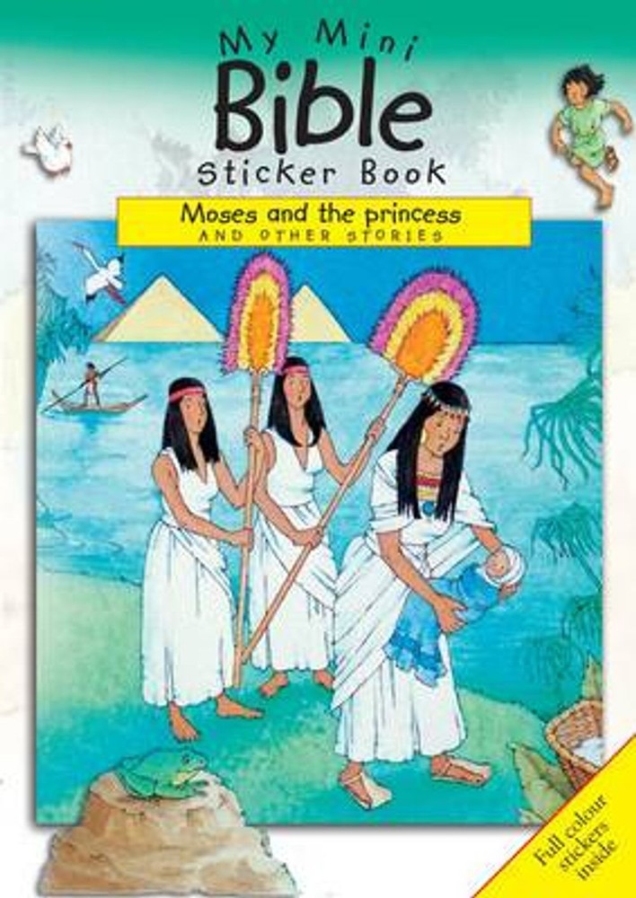My Mini Bible Sticker Book – Moses and the Princess and Other Stories by Sally A