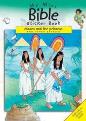 My Mini Bible Sticker Book – Moses and the Princess and Other Stories by Sally A