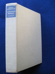 ERNEST HEMINGWAY: A COMPREHENSIVE BIBLIOGRAPHY 568 Pages (Out-of-Print)