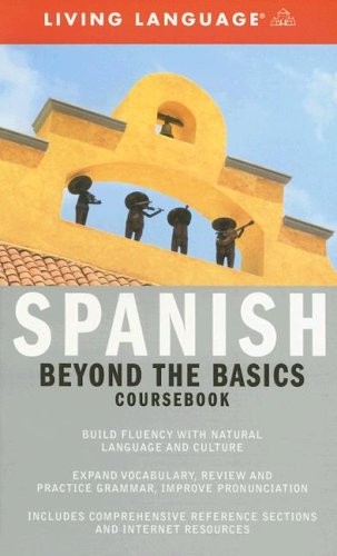 Spanish: Beyond the Basic Coursebook … by Montes, Enrique Paperback / softback