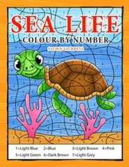Sea Life Colour By Number: Coloring B- paperback, 9781718942974, Sachin Sachdeva