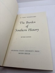The Burden Of Southern History • Enlarged Edition | C Vann Woodward | 1968 HCDJ