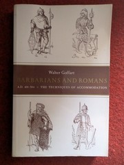 Barbarians and Romans, A.D. 418-584 by Walter Goffart (author), Carl Erdmann …