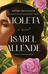 Violeta English Edition: A Novel – Paperback By Allende, Isabel – VERY GOOD