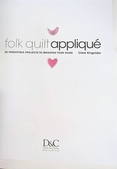 2011 Clare Kingslake Folk Quilt Applique Paperback 128 Pages