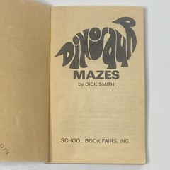 Dinosaur Mazes By Dick Smith (1982) Only Copy For Sale Anywhere! 7” x 4.25”