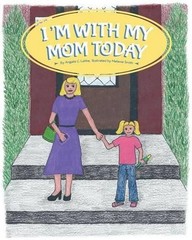 I’m With My Mom Today by Angela C. Lubbe (English) Paperback Book