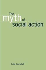 The Myth of Social Action By Colin Campbell