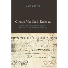 Genres of the Credit Economy: Mediating Value in Eighteenth- and Nineteenth-…