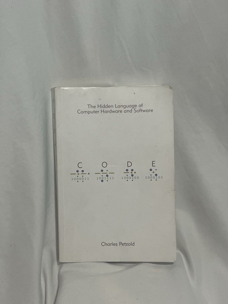 CODE: Hidden Language of Computer Hardware & Software by Charles Petzold PB