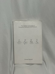 CODE: Hidden Language of Computer Hardware & Software by Charles Petzold PB