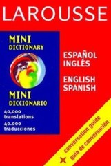 Larousse Mini Spanish/English English/Spanish Dictionary by Larousse Staff 1999