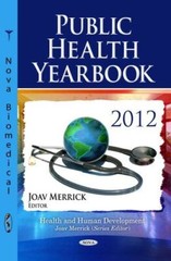 Public Health Yearbook 2012 (Health and Human Development) (New)