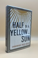 Chimamanda Ngozi Adichie / Half of a Yellow Sun 1st American Edition 2006 Ex-Lib