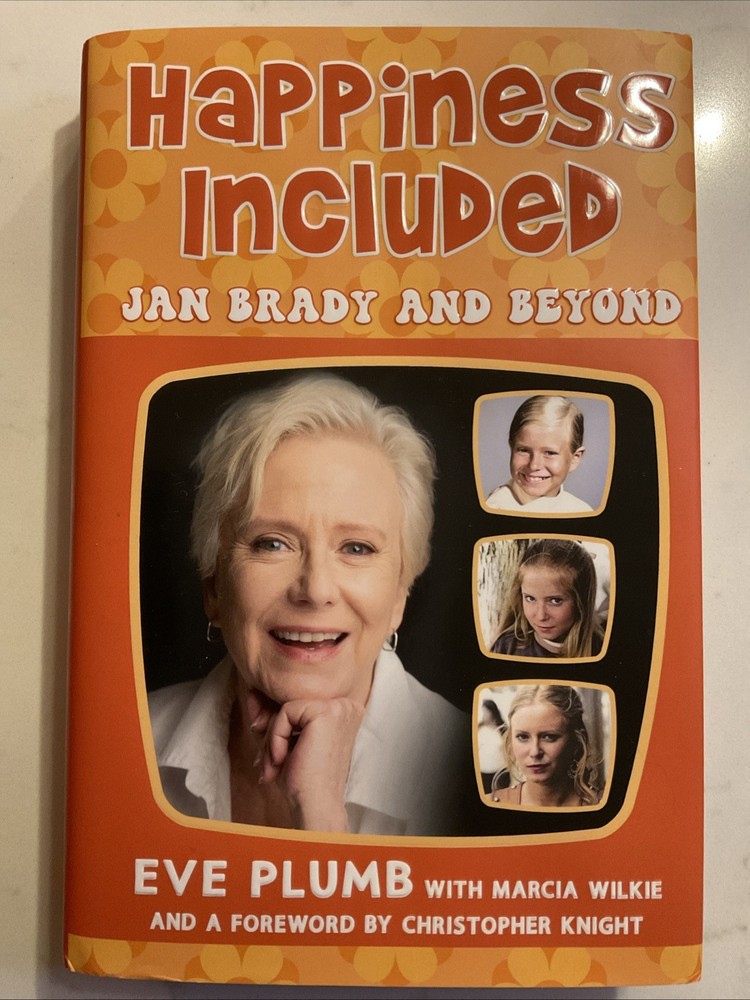 Happiness Included: Jan Brady and Beyond Hardcover FIRST EDITION by Eve Plumb
