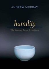 Humility: The Journey Toward Holiness – Paperback By Murray, Andrew – GOOD
