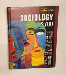 Sociology & You – Student Text – by McGraw Hill – Networks Learning System