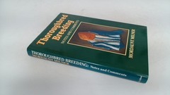 Thoroughbred Breeding, Mordaunt Milner, J. A. Allen, 1987, Hardco
