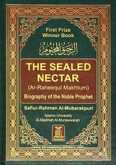 The Sealed Nectar (Ar-Raheeq Al-Makhtum)Biography of the Prophet By Darus salam