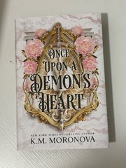 Once Upon a Demon’s Heart – K.M. Moronova Signed Deluxe Ed