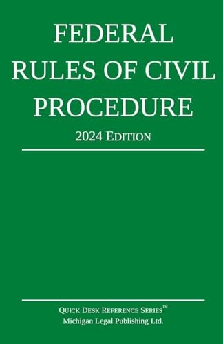 Federal Rules of Civil Procedure; 2024 Edition: With Statutory Supplement (Q…