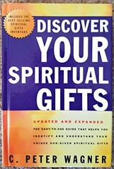 Discover Your Spiritual Gifts – Hardcover By C Peter Wagner – GOOD