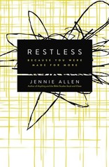 Restless: Because You Were Made for More by Allen, Jennie, Good Book