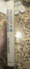 1st Ed THEOLOGY IN RECONCILIATION Thomas F. Torrance 1975 Erdmans DJ