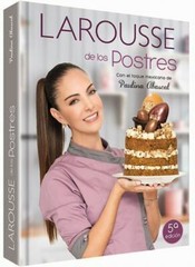 Larousse de Los Postres con Toque Mexicano by Paulina Abascal (2020, Hardcover)