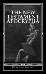 New Testament Apocrypha, Paperback by Shaver, Derek A., Brand New, Free shipp…