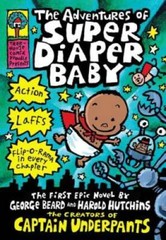 The Adventures of Super Diaper Baby – Hardcover By Pilkey, Dav – GOOD