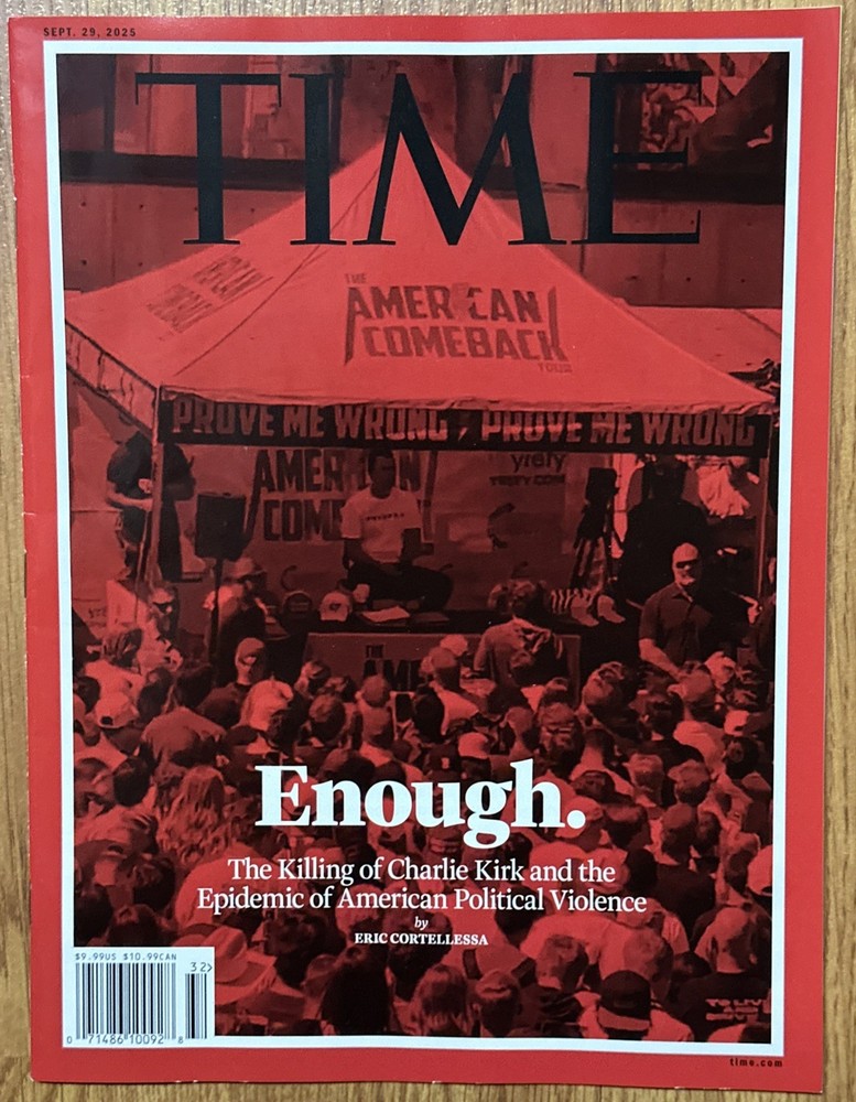 Time Magazine September 29 Th 2025 Enough Charlie Kirk