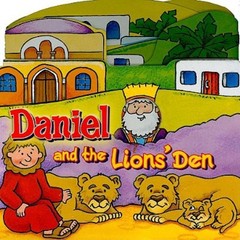 Daniel and the Lions’ Den Board Books Juliet David